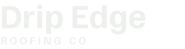 Drip Edge Roofing Co.